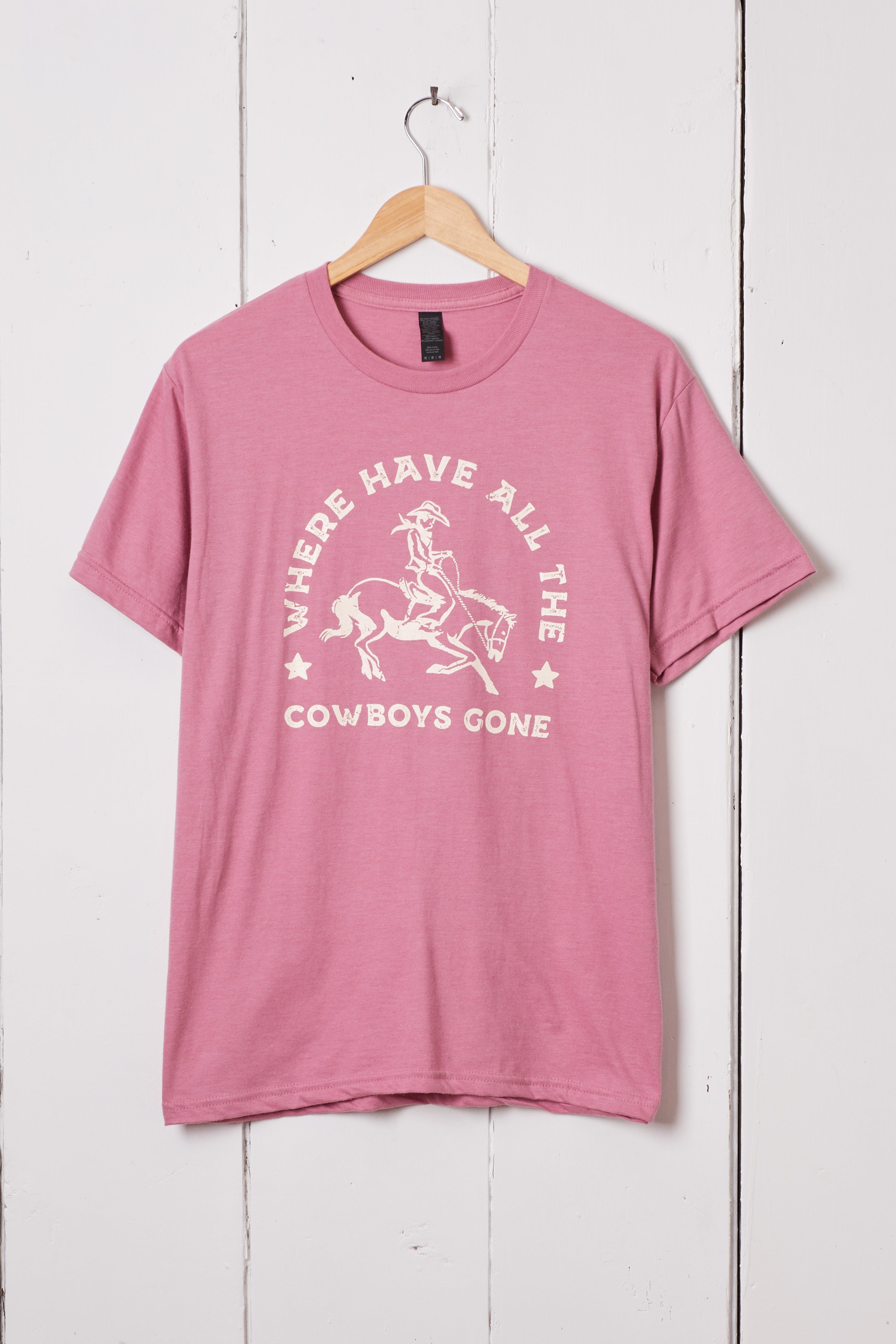 WHERE HAVE ALL THE COWBOYS GONE UNISEX TEE - MAUVE PINK