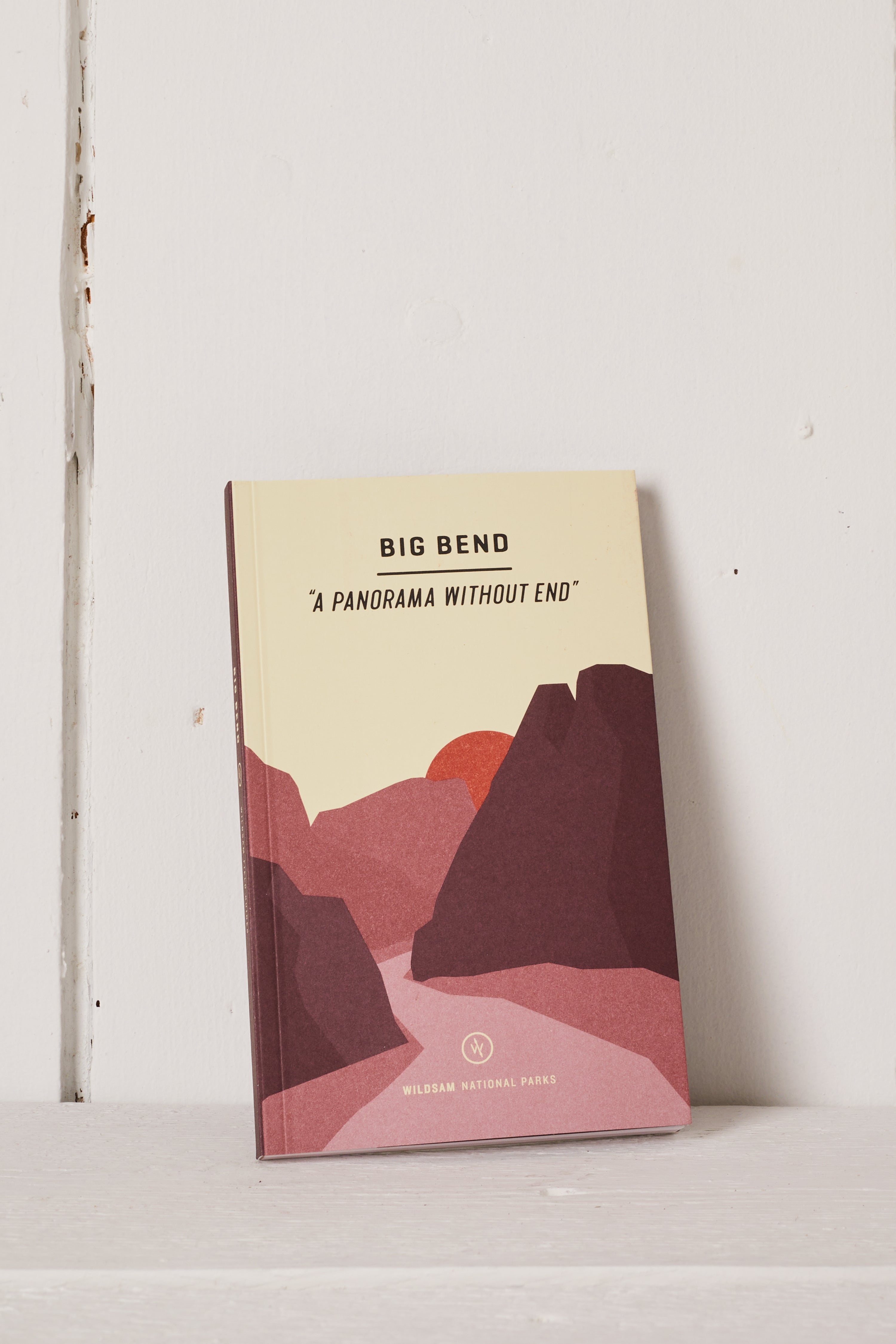 BIG BEND FIELD GUIDE