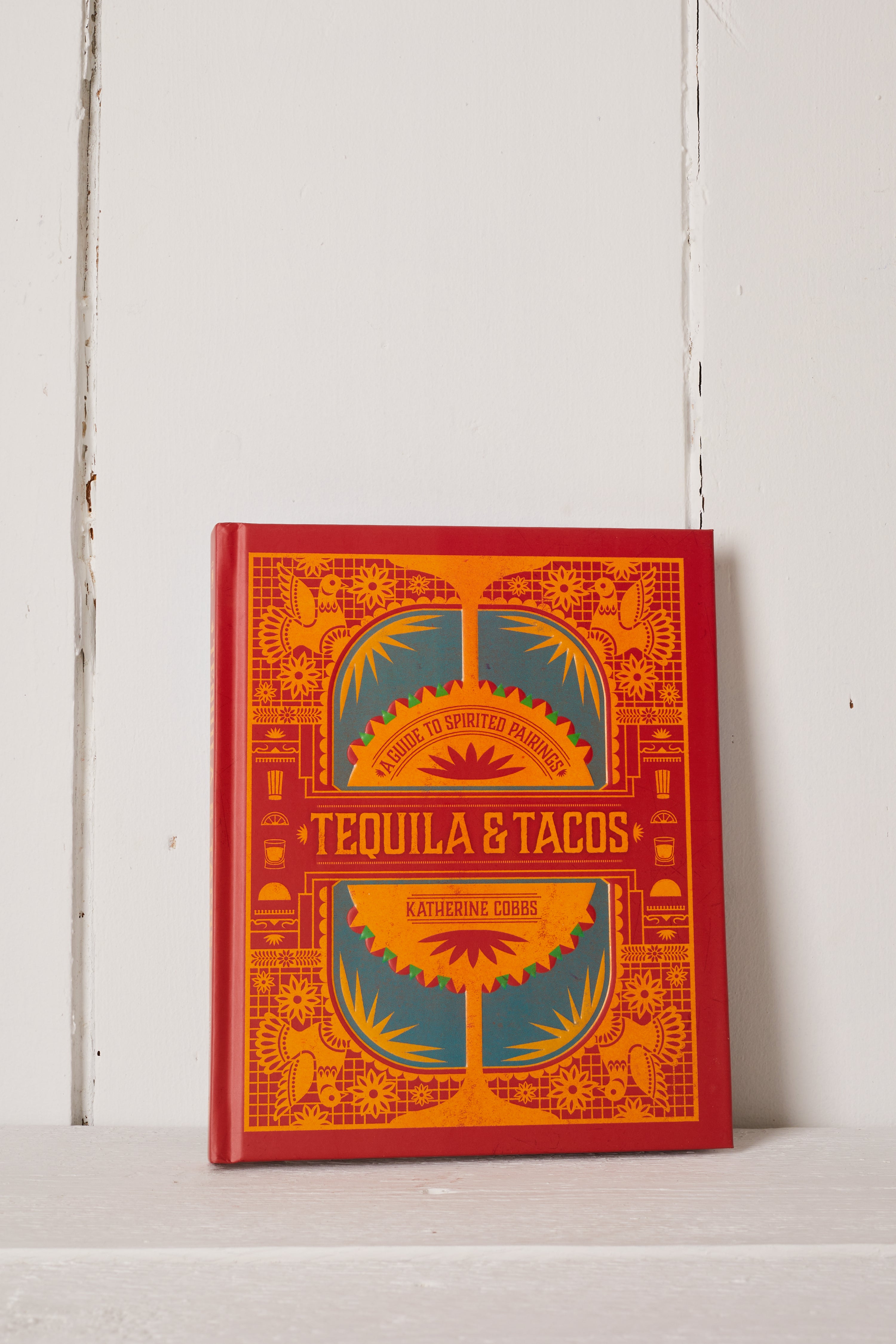 TEQUILA AND TACOS BOOK