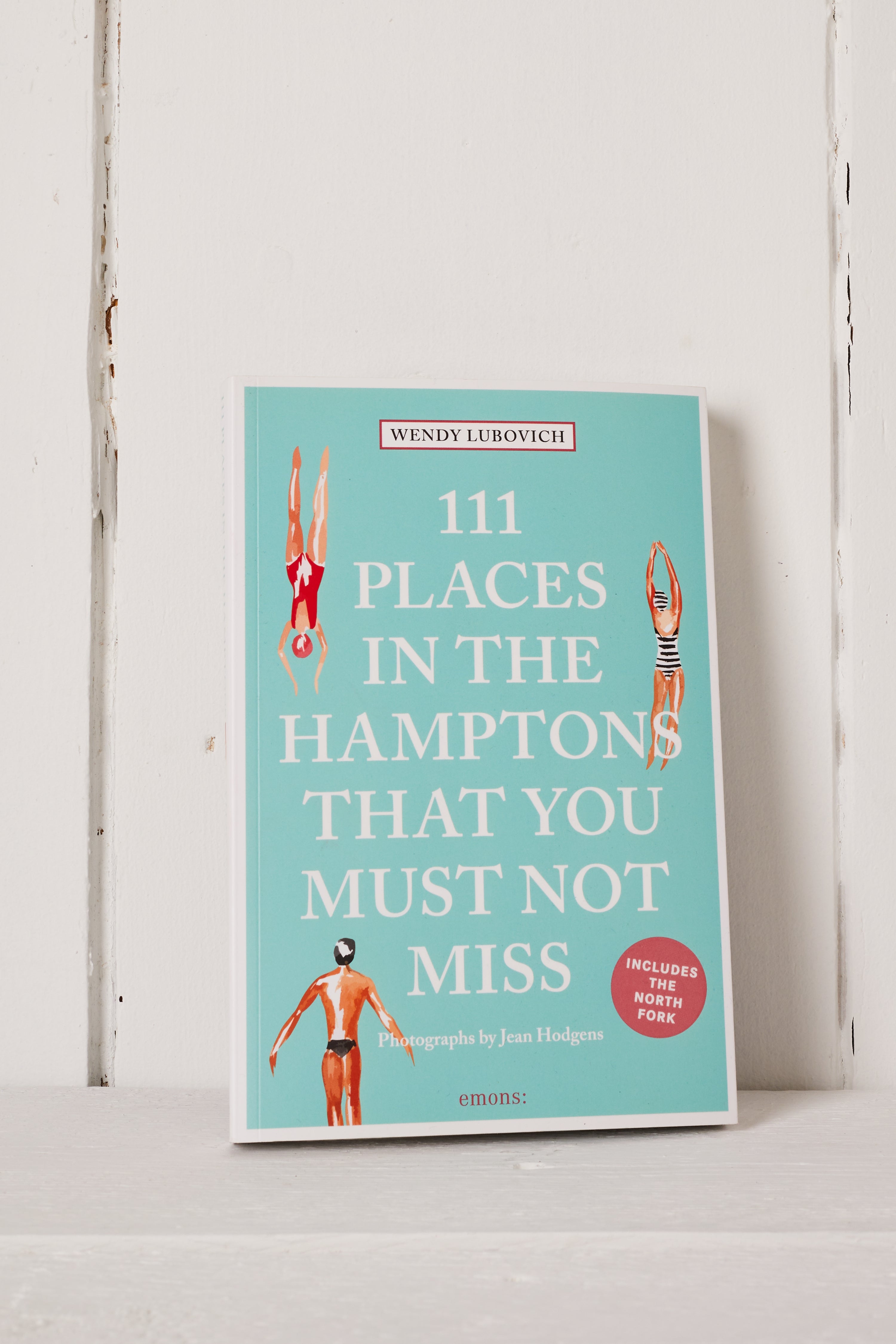 111 PLACES IN THE HAMPTONS THAT YOU MUST NOT MISS BOOK