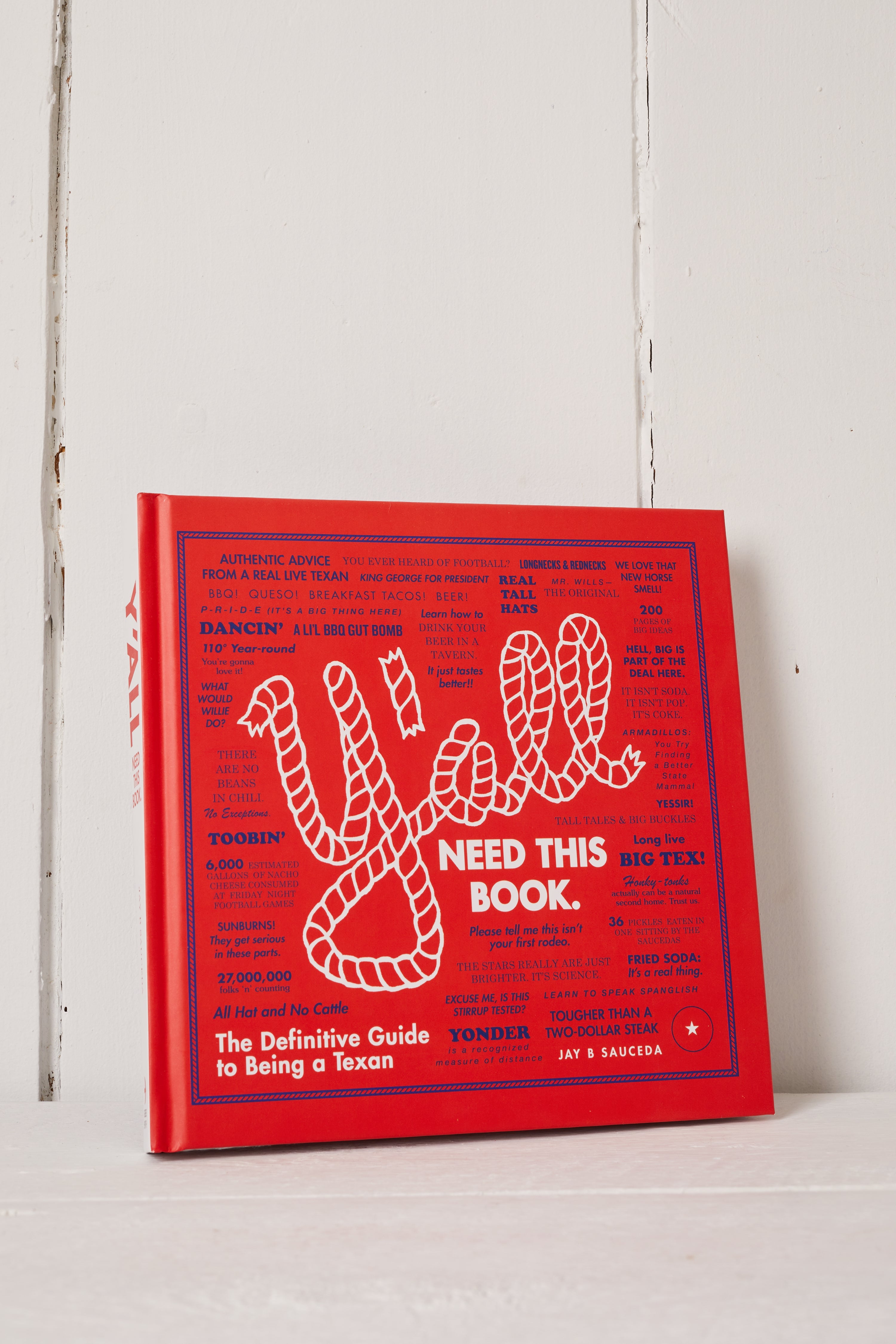 Y’ALL: THE DEFINITIVE GUIDE TO BEING TEXAN