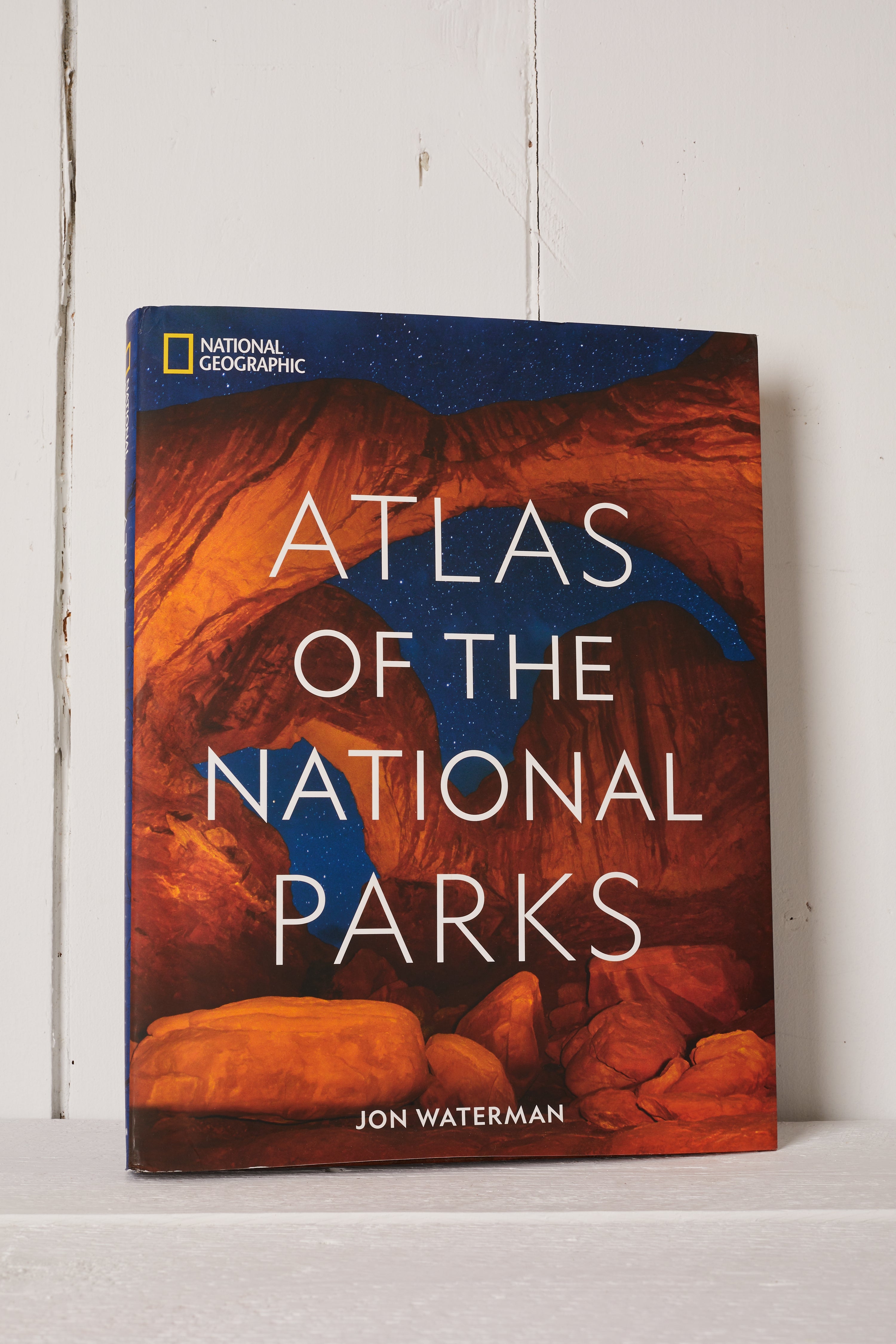 NATIONAL GEOGRAPHIC ATLAS OF THE NATIONAL PARKS