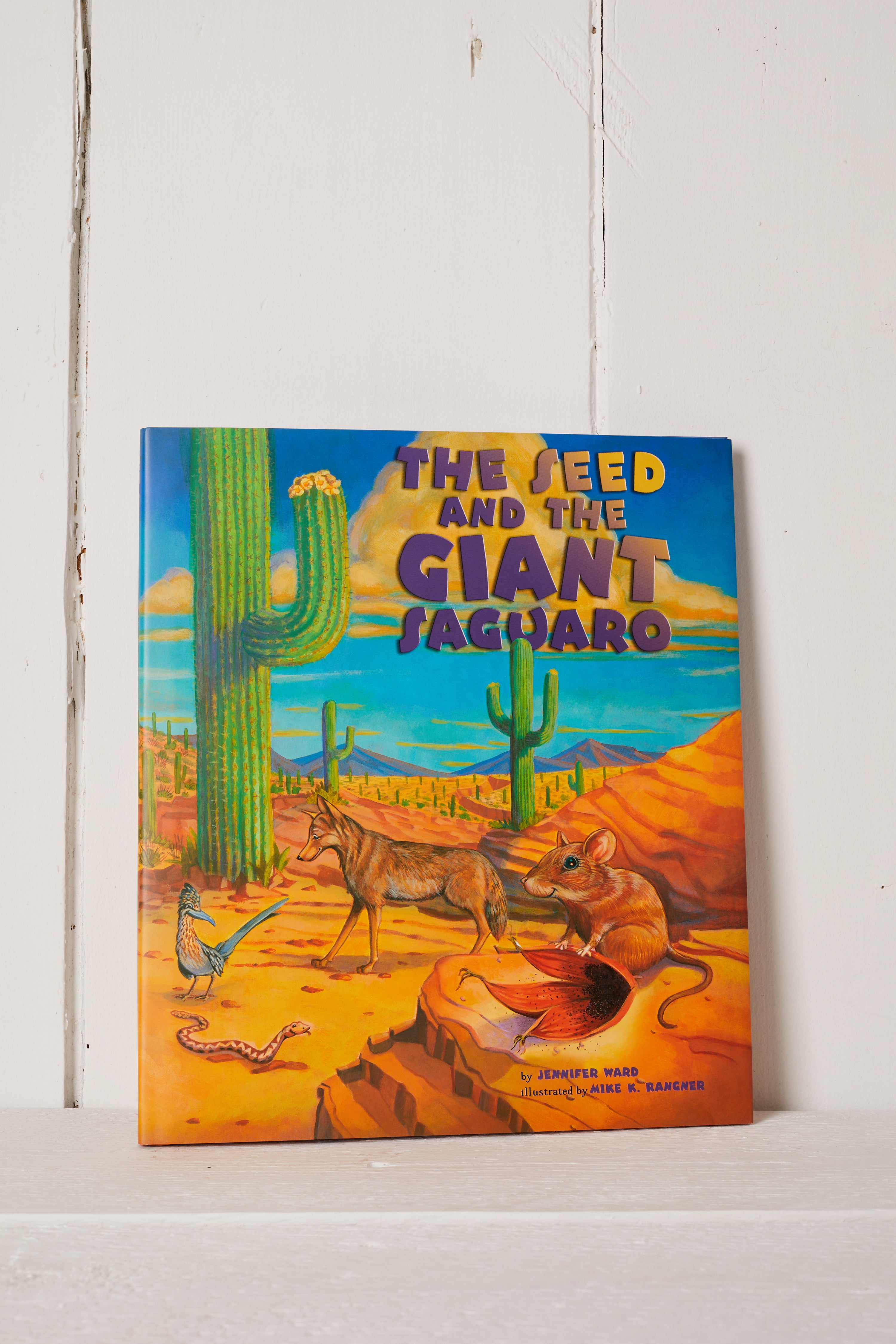THE SEED AND THE GIANT SAGUARO